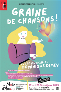 Graines de chansons le conte musical de Dominique Dimey pour les 3-6 ans